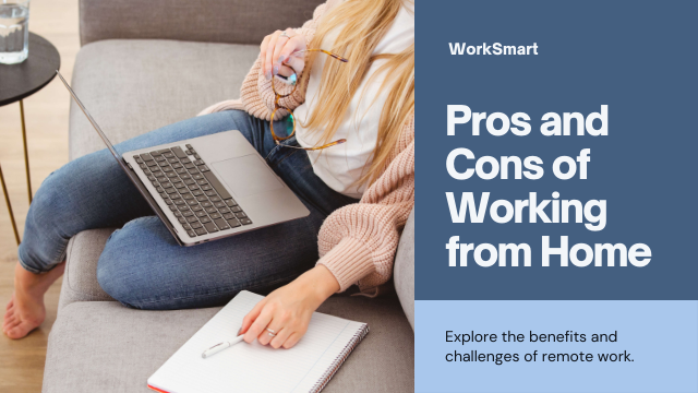 What is The Pros and Cons of Working from Home